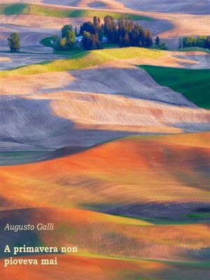 cover image of A primavera non pioveva mai